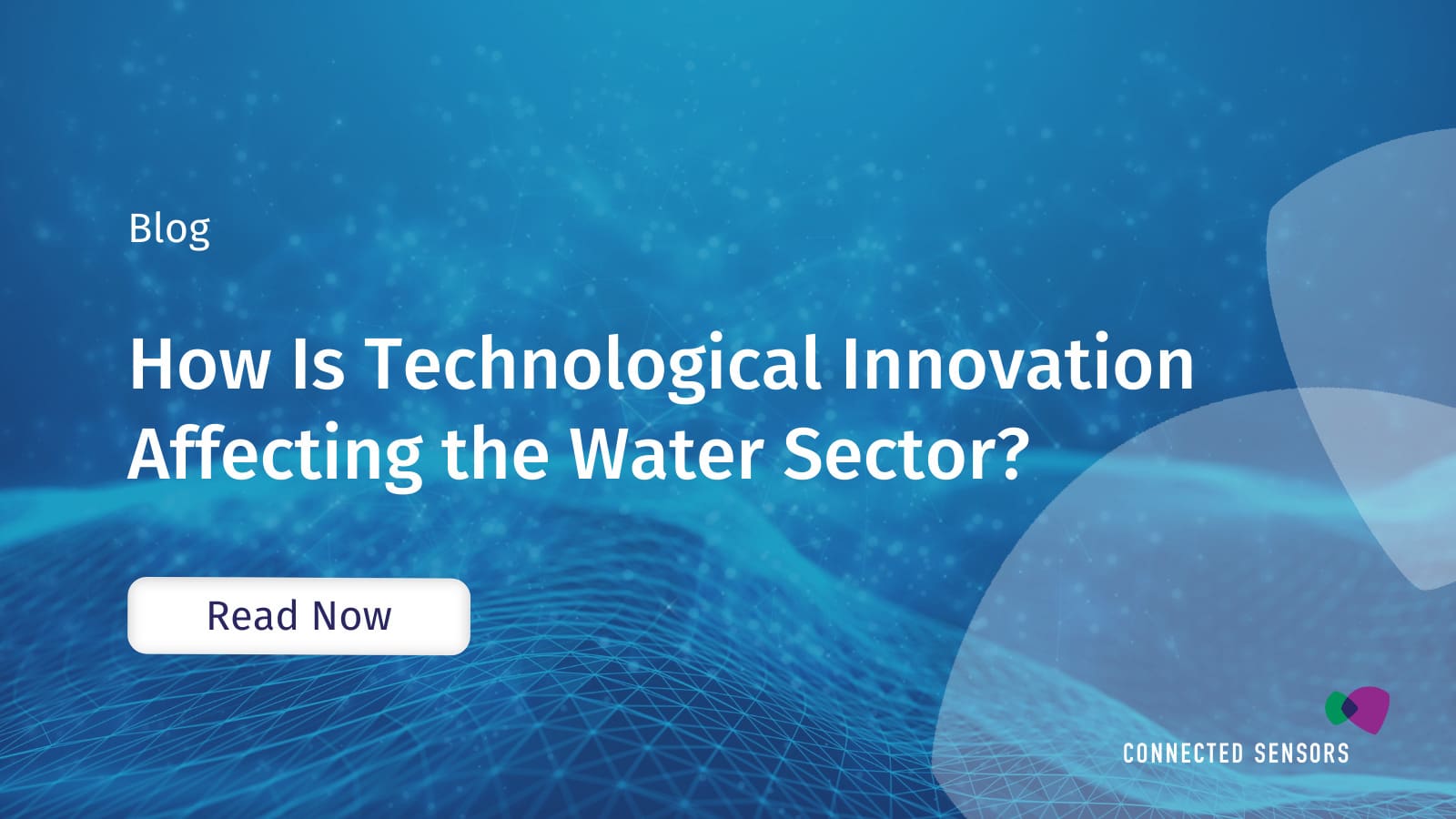 How Is Technological Innovation Affecting the Water Sector?